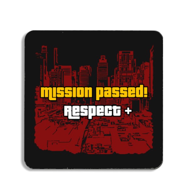 Podtácek  s potiskem Mission Passed Respect+