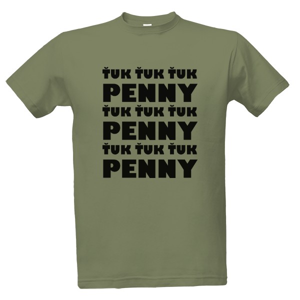 Tričko s potiskem Ťuk ťuk ťuk, Penny